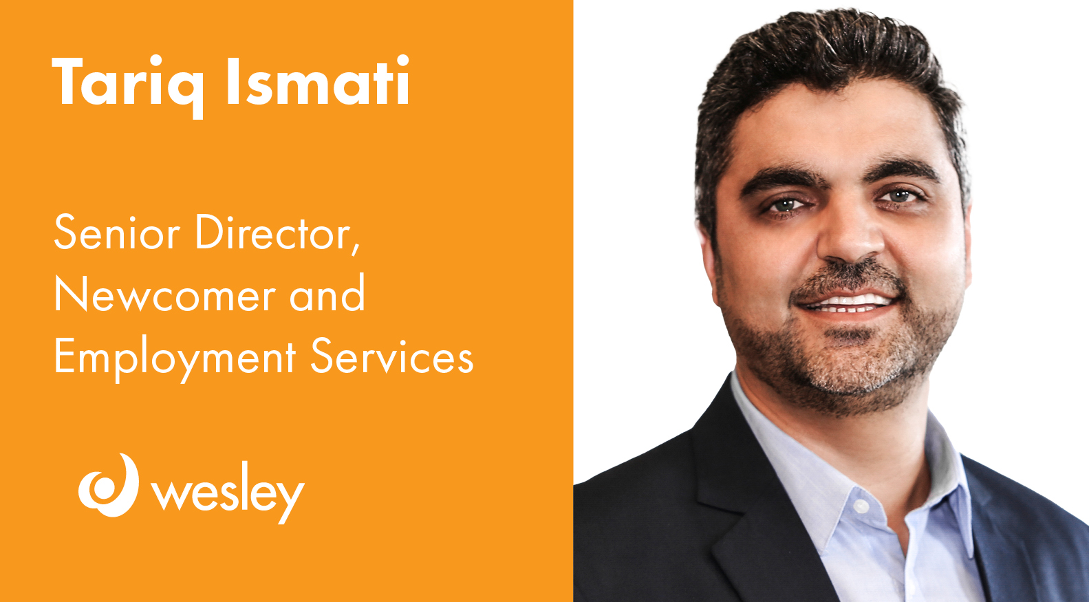 Portrait of Tariq ismati, Wesley’s New Senior Director, Newcomer and Employment Services.